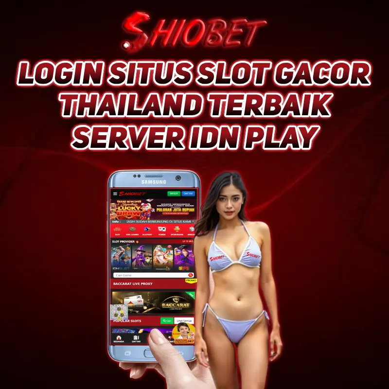 SHIOBET ✈️ Login Situs Slot Gacor Thailand Terbaik Server Idn Play Terpercaya Server Idn Play Terpercaya